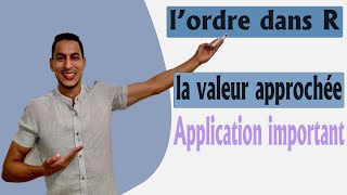 الترتيب في المجموعة ROrdre dans R Tronc commun  application de valeur approchée [upl. by Orlina]