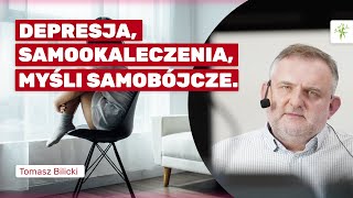 Depresja samookaleczenia i myśli samobójcze Tomasz Bilicki [upl. by Fullerton463]