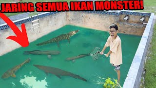 NEKAT BOCIL JARING SEMUA IKAN MONSTER YANG ADA DI KOLAM [upl. by Galitea]