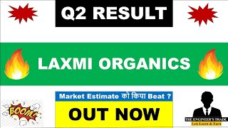 Laxmi Organics Q2 Results 2025  Laxmi Organic Result Today  Laxmi Organics News Today  Laxmichem [upl. by Macnair]