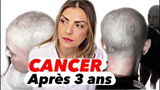 UN CANCER APRÈS 3 ANS je vous dis tout [upl. by Mcwilliams]