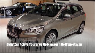 BMW 2er Active Tourer 2014 vs Volkswagen Golf Sportsvan 2014 [upl. by Polly551]