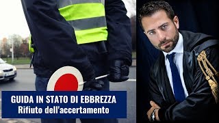 Rifiuto dellaccertamento in caso di guida in stato di alterazione [upl. by Fennie744]