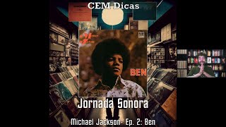 Jornada Sonora  Michael Jackson  Ep 2 Ben [upl. by Inatirb]