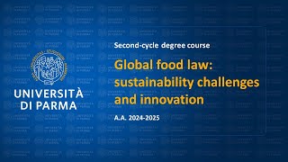 Secondcycle degree in Global food law sustainability challenges and innovation  AY 202425 [upl. by Saunderson]