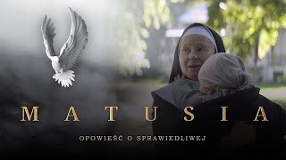 MATUSIA – opowieść o Sprawiedliwej Fabularyzowany Film Dokumentalny 4K UHD [upl. by Fish]