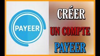 TUTO COMMENT CREER UN COMPTE PAYEER EN 2021 ouverture et vérification [upl. by Avonasac]