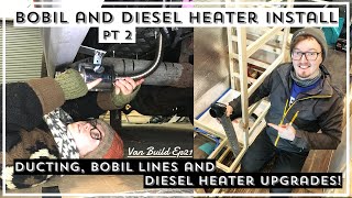 BOBIL HEATER AND CHINESE DIESEL HEATER INSTALL  Mercedes Vario Camper Conversion  Van Build Ep21 [upl. by Fisher]