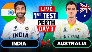 Live IND Vs AUS 1st Test Match Day 3  Cricket Match Today  IND vs AUS live 1st innings livescore [upl. by Rachelle376]