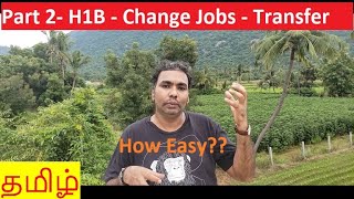 H1B Change Jobs  USA Visa Transfer Process  Tamil [upl. by Kcirdla]