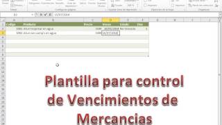 Plantilla para controlar vencimientos de mercancias con excel 2010 [upl. by Birdt]