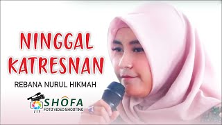 NINGGAL KATRESNAN  Rebana Nurul Hikmah [upl. by Ahsiki281]