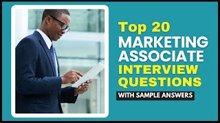 Marketing Associate Interview Questions and Answers for 2024 [upl. by Hulda]