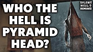 Who The Hell Is The Pyramid Head  Before You Play Silent Hill 2 Remake [upl. by Cade]