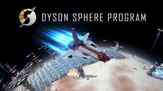 Dyson Sphere Program  More Future Information Trailer  TGS 2024 [upl. by Anawit259]