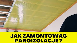 JAK ZAMONTOWAĆ PAROIZOLACJĘ   BUDOWA DOMU [upl. by Eatnuhs]