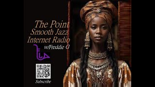 The Point Smooth Jazz Internet Radio 050124 [upl. by Walton]