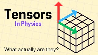 What are Tensors in Physics satirical [upl. by Efram]