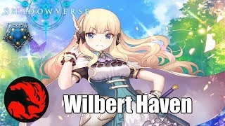 Shadowverse Evolve Wilbert Havencraft Deck Profile BP06 [upl. by Torin943]