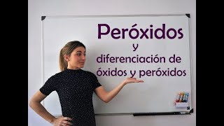 QUÍMICA Formulación de PERÓXIDOS Diferenciación de óxidos y peróxidos [upl. by Pucida895]