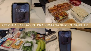 COMIDA PRA SEMANA SEM CONGELAR  vlog fazendo comida da semana saudável e gostosa [upl. by Prussian906]