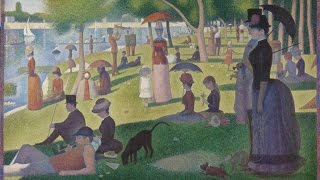 A Sunday Afternoon of the Island of la Grande Jatte [upl. by Dott608]