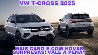 VW TCross 2025 Preços Atualizados e Versão Topo a R 195 Mil [upl. by Naitsirhc281]