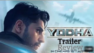 yodha movie trailer review  siddharth malhotra ki new movie [upl. by Nonnel]