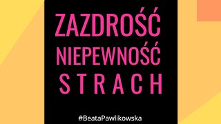 Zazdrość niepewność strach [upl. by Thecla]