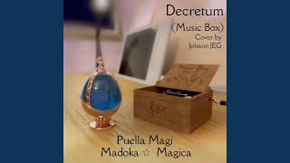 Decretum From quotPuella Magi Madoka Magicaquot [upl. by Mathian154]