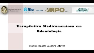 Aula 7  Terapêutica Medicamentosa em Odontologia [upl. by Nidraj]