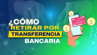 ¿Cómo retirar por transferencia bancaria [upl. by Atinej]