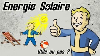 Fallout 4  ENERGIE SOLAIRE  Utile ou pas [upl. by Redliw160]