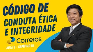 Aula 2 Código de Conduta Ética e Integridade Correios Cap III  Objetivo e Indentidade Corporativa [upl. by Windy543]