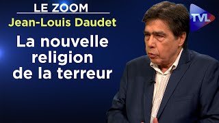 Climat santé OTAN  la nouvelle religion de la terreur  Le Zoom  JeanLouis Daudet  TVL [upl. by Eimaral]