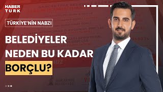 Belediyeler SGKya olan borçlarını neden ödemiyor  Türkiyenin Nabzı  25 Temmuz 2024 [upl. by Eivets]