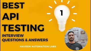 Part 1  API Testing Interview Questions amp Answers [upl. by Adraynek]