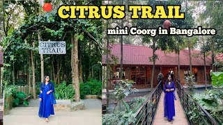 CITRUS TRAIL Farm amp Kitchen  mini Coorg  just 40 km from Bangalore  farm coffee plantation amp cafe [upl. by Yramliw]