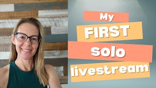 A First Solo Livestream [upl. by Jard]