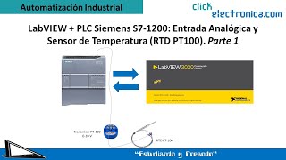 LabVIEW  PLC Siemens S71200 Entrada Analógica y Sensor de Temperatura RTD PT100 Parte 1 [upl. by Charley285]