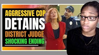 Aggressive Cop Detains District Judge Soulsnack Reaction [upl. by Ecylahs]