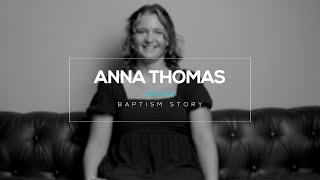 Anna Thomas  Baptism Story [upl. by Anelhtak]