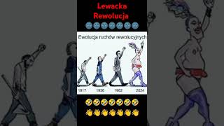 Lewacka Rewolucja🤡🤡🤡🤡🤡🤡🤡🤡🤡🤡 [upl. by Gorton]