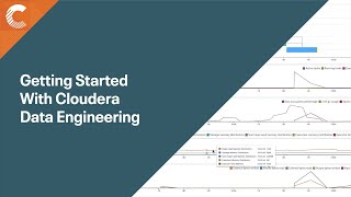 Getting Started With Cloudera Data Engineering [upl. by Suoivatram431]