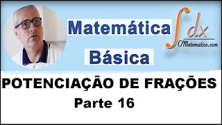 Grings  Fração  Potenciação de Frações   Parte 16 [upl. by Onitsoga]