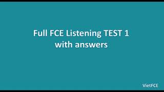 Full B2 First FCE Listening Test 1 with answers [upl. by Dow]