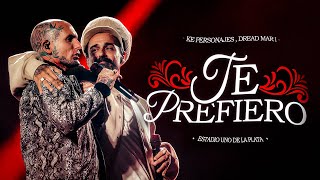 Ke Personajes Dread Mar I  Te Prefiero Video Oficial [upl. by Acir]