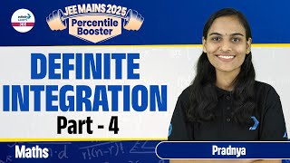 Definite Integration Part 4  Class 12 Math  JEE Main 2025 Preparation  LIVE InfinityLearnJEE [upl. by Enidan]