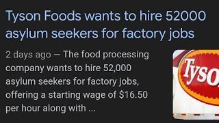 Boycott  Tyson Foods To Fire 1200 More Americans and Hire 52000 Illegals With Benefits [upl. by Nivel]