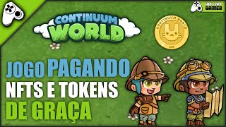 GRÁTIS PARA JOGAR E GANHAR PAGANDO TOKENS E NFTS  CONTINUUM WORLD [upl. by Dugas]